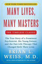 Many Lives, Many Masters : The True Story of a Prominent Psychiat