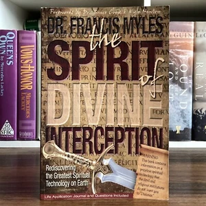 The Spirit of Divine Interception - Francis Myles (1st Ed.) Kingdom House, 2010 - Bild 1 von 7