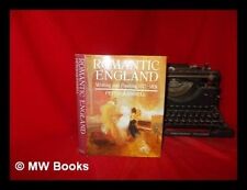 Romantic England: Writing and Painting, 1717-1851 by Peter Quennell Hardback The