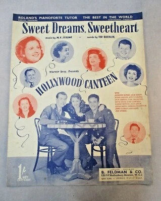 Vintage "Sweet Dreams Sweetheart"  Music Song Sheet  Hollywood Canteen 1944 - Image 1 of 4