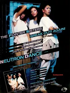 1983 Pointer Sisters 'Neutron Dance' Release Music Industry Promo Reprint Ad - Picture 1 of 1