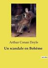 Un scandale en Bohme by Sir Arthur Conan Doyle Paperback Book