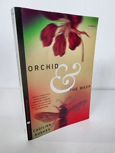 ORCHID & WASP Caolinn Hughes NOVEL 1st Edition UNCORRECTED PROOF Advance - Bild 1 von 4
