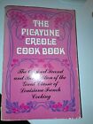 Louisiana French Picayune Creole Cook book Recipes 2nd ed. Dover ed. 1971