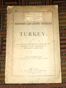 XRARE: 1877 The Northern And Asiatic Defenses Of Turkey Russo-Turkish War w/maps - Picture 1 of 6