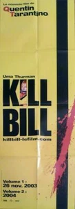 KILL BILL - TARANTINO / THURMAN - RARE ORIGINAL ADVANCE DOOR PANEL MOVIE POSTER - Picture 1 of 1