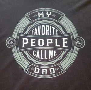 Meine Lieblingsmenschen nennen mich Papa. T-Shirt XL schwarz Vatertagsgeschenk Geschenk. Neu - Bild 1 von 3
