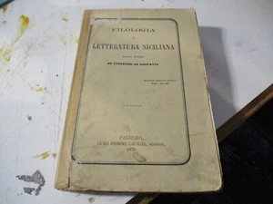 FILOLOGIA E LETTERATURA SICILIANA di V. DI GIOVANNI - LAURIEL PALERMO 1879 - Imagen 1 de 8