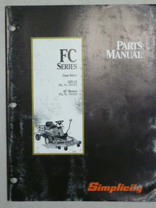 SIMPLICITY FC SERIES GEAR DRIVE MFG. NO. 1691654, MOWER 1691662 PARTS MANUAL - Picture 1 of 1