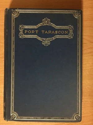 Port Tarascon by Alphonse Daudet (1891 Hardcover) Foto 1 de 2