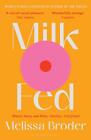 Milk Fed Melissa Broder