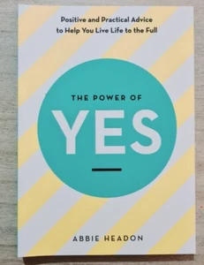 The Power of Yes - Abbie Headon - Picture 1 of 7