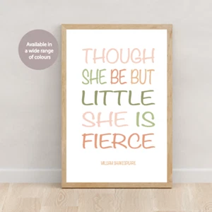 Though She Be But Little She Is Fierce | Shakespeare | Nursery Prints | Quote - Picture 1 of 9