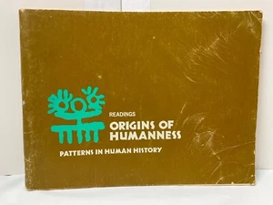 Readings Origins of Humanness Patterns in Human History Anthropology Book 1971 - Picture 1 of 8
