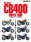 Wszystko o CB400 SUPER FOUR -CB400 Super Four Taizen Mook japońska książka nowa