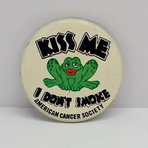 Vintage Kiss Me I Don't Smoke American Cancer Society Anstecknadel 21/4" - Bild 1 von 3