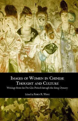 Robin Wang Images of Women in Chinese Thought & Culture (Paperback) (UK IMPORT) - Image 1 of 1