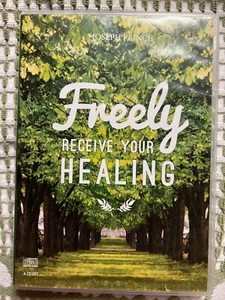FREELY RECEIVE YOUR HEALING BY JOSEPH PRINCE - Picture 1 of 2
