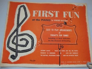 Libro de música First Fun at the Piano 1955 Player LIBRO DE ENSEÑANZA de Howard Kasschau - Imagen 1 de 3