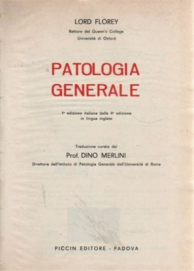 Lord Florey. - Patologia generale.  - Immagine 1 di 1