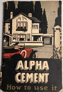 1921 ALPHA PORTLAND CEMENT HOW TO USE IT PLANS PHOTOS TABLES Brochure Flyers - Foto 1 di 12