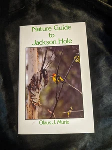 Nature Guide to Jackson Hole - Paperback By Murie, Olaus Johan - Imagen 1 de 4