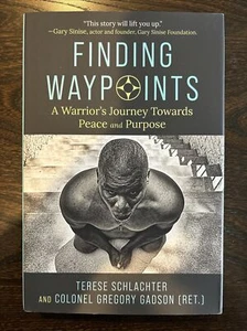 NEW Hardcover: Finding Waypoints: A Warrior's Journey Toward Peace and Purpose - Bild 1 von 3