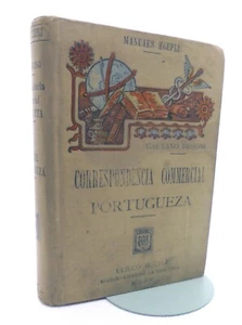 Manuale Hoepli -  Manuale di corrispondenza commerciale Portugueza - 1913 - Imagen 1 de 4