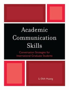 Academic Communication Skills: Conversation Strategies for International Gradua, - Foto 1 di 1