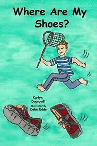 Gdzie są moje buty? autorstwa Karlyn Dagraedt (angielska) książka kieszonkowa