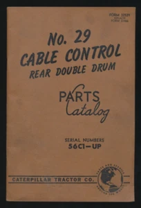 CAT Caterpillar 29 CABLE CONTROL Rear Double Drum Parts Catalog Book 56C1 - UP - Picture 1 of 4