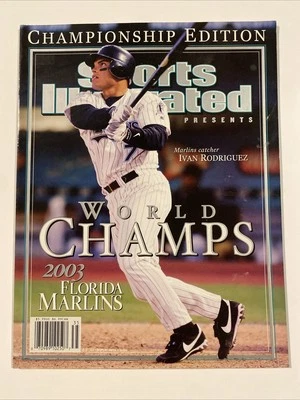 IVAN PUDGE RODRIGUEZ Sports Illustrated Presents World Series Florida Marlins WS - Image 1 of 3