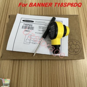 New in Box 10-30VDC 500mm For BANNER T18SP6DQ Photoelectric Switch Sensor PNP - Picture 1 of 6