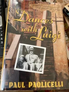 Dances with Luigi by Paul E Paolicelli (2000, HC) First Edition - Imagen 1 de 4