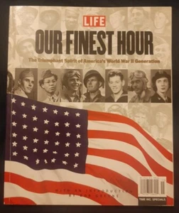 OUR FINEST HOUR - The Triumphant Spirit of America’s World War ll Generation PB - Picture 1 of 12