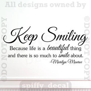 KEEP SMILING LIFE IS BEAUTIFUL MARILYN MONROE Adesivo decalcomania da parete vinile arte - Foto 1 di 2