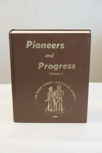 Pioneers and Progress: Burke County, North Dakota History: Volume II 1989 HC - Picture 1 of 5
