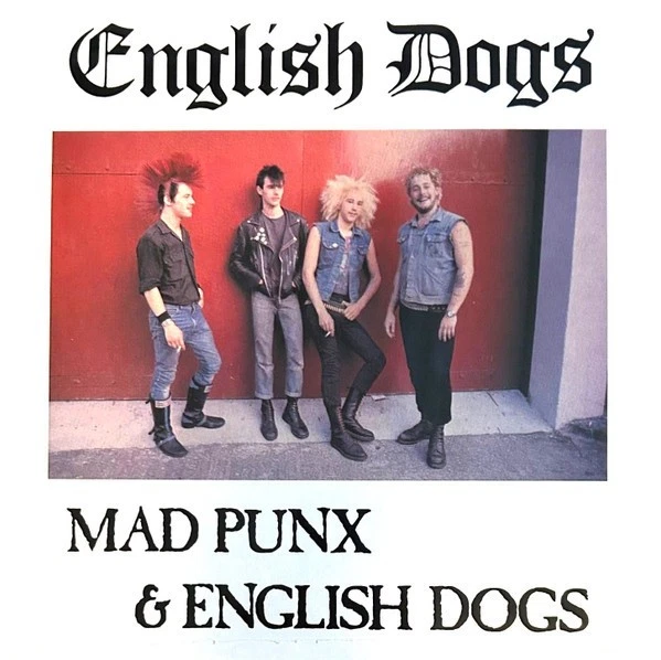 ENGLISH DOGS Mad Punx & English Dogs LP PUNK ROCK Hardcore COMPILATION Color Wax - Image 1 of 1
