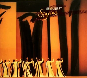 RENÉ AUBRY - " SIGNES " - CD - NEU - DIGIPAK - 1997 - Bild 1 von 3