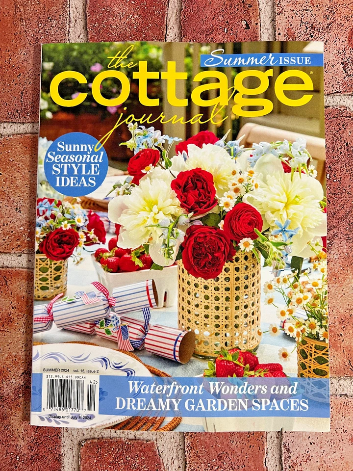 The Cottage Journal "SUMMER ISSUE" Magazine • STYLE IDEAS & MORE! - Image 1 of 1