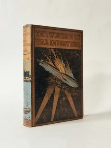 The Wonders of War Inventions, Charles Gibson. 1919 1st Edition, Illustrated - Imagen 1 de 7