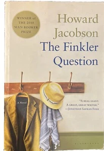 The Finkler Question : A Novel by Howard Jacobson (2010, Trade Paperback) - Foto 1 di 4