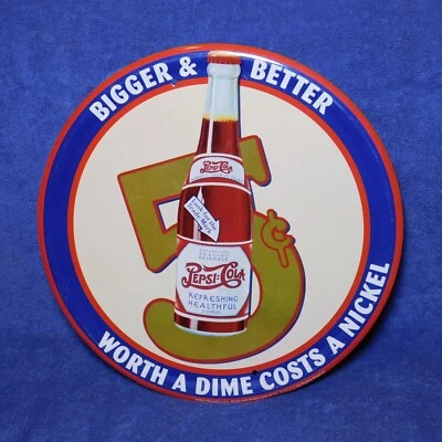 Vintage Retro PEPSI COLA Bigger Better Costs A Nickel Advertising 12" Metal Sign - Image 1 of 4