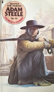 Adam Steele No. 20 Wanted For Murder Paperback Book George G. Gilman 1979 Issue - Picture 1 of 4