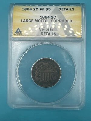 1864 . 02  ANACS VF 35 LARGE MOTTO   Two-cent piece, 2c, Shield Coin - Image 1 of 2