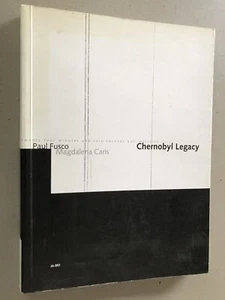 Chernobyl Legacy - Paul Fusco, Magdalena Caris (PB, 2005) Book Nuclear Ukraine - Picture 1 of 8