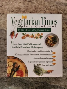Vegetarian Times Complete Cookbook by Lucy Moll and Vegetarian Times Magazine... - Picture 1 of 6