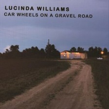 LUCINDA WILLIAMS CAR WHEELS ON A GRAVEL ROAD NEW LP