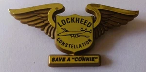 Lockheed Constellation Junior Pilot Kiddie Wing, Save A Connie, Pin Back - Imagen 1 de 2