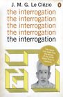 The Interrogation by J.M.G. Le Cl?zio Paperback Book The Cheap Fast Free Post